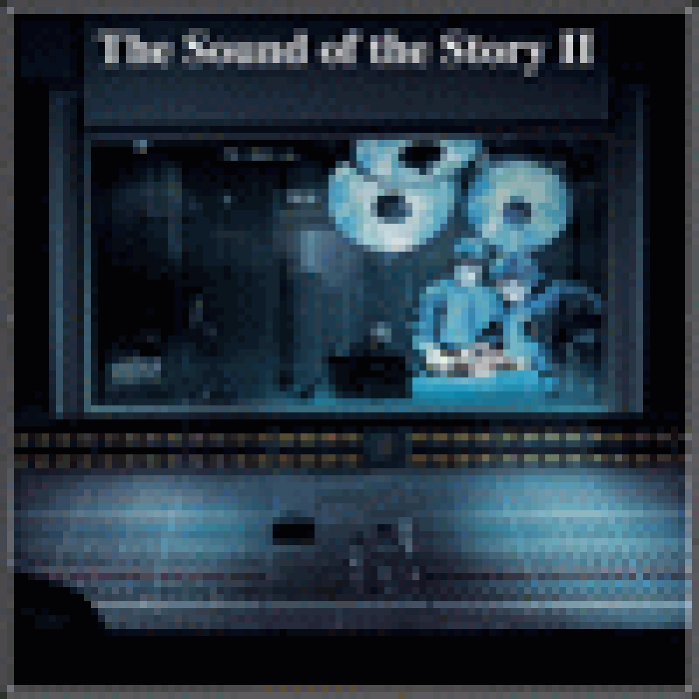 THE SOUND OF THE STORY II