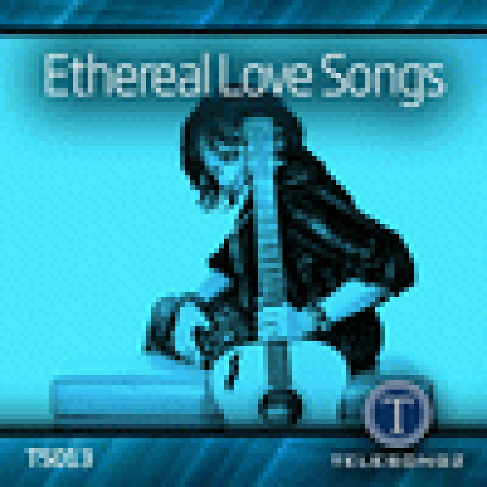 ETHEREAL LOVE SONGS