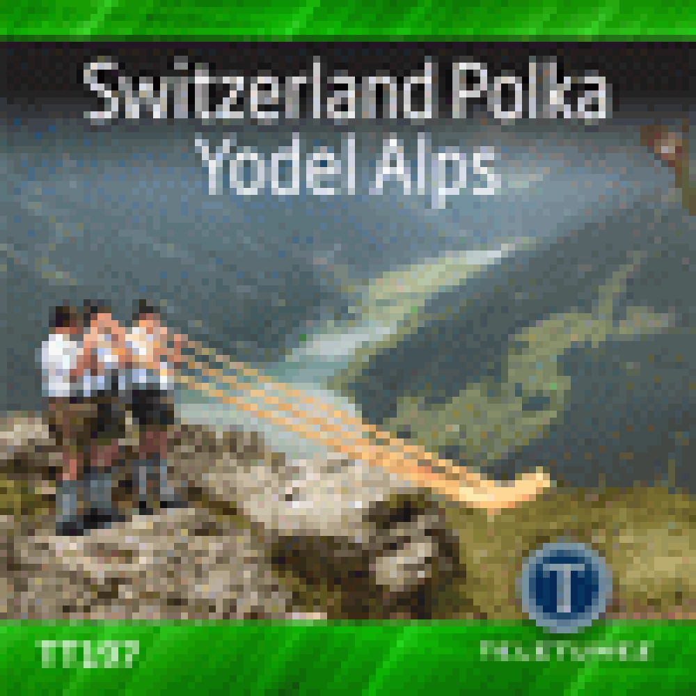 SWITZERLAND POLKA YODEL ALPS