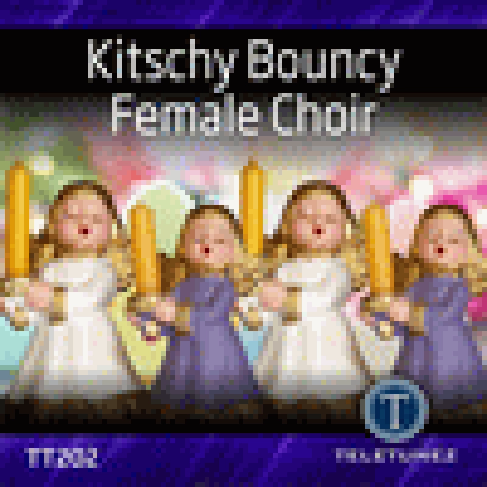 KITSCHY BOUNCY FEMALE CHOIR