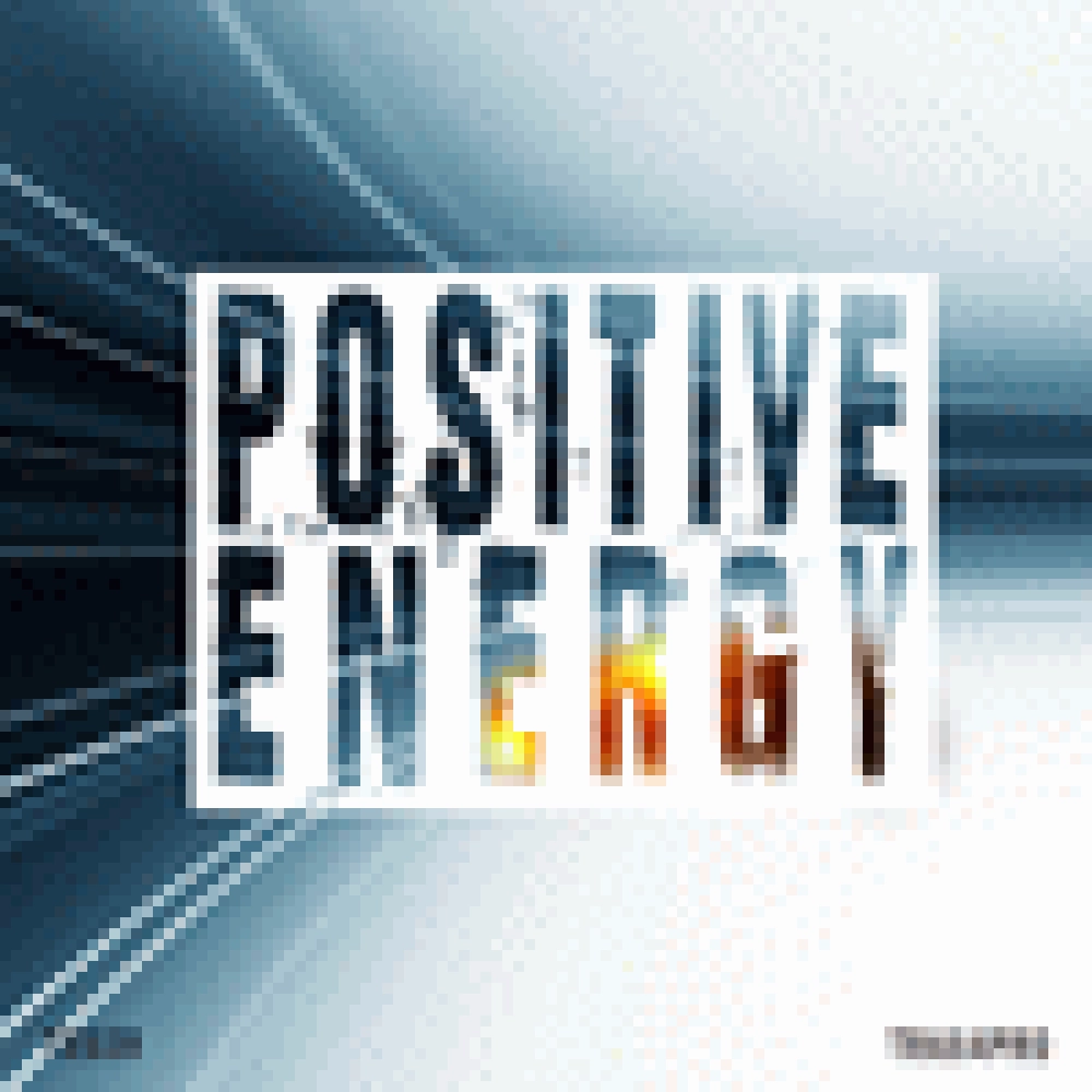 POSITIVE ENERGY