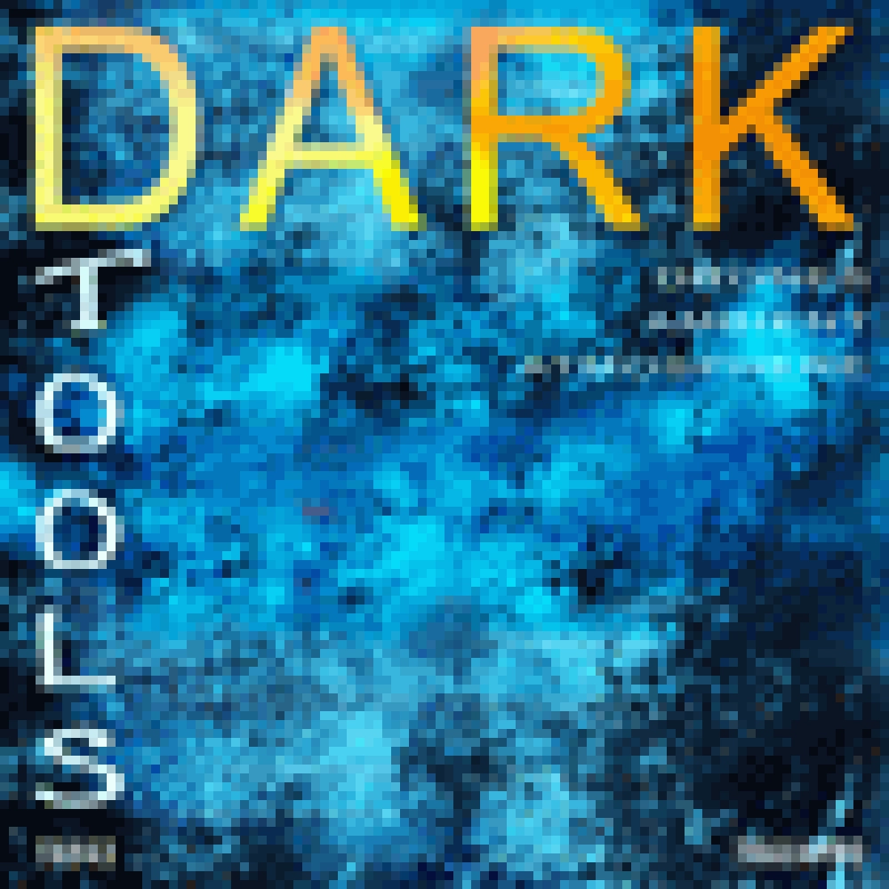 DARK TOOLS