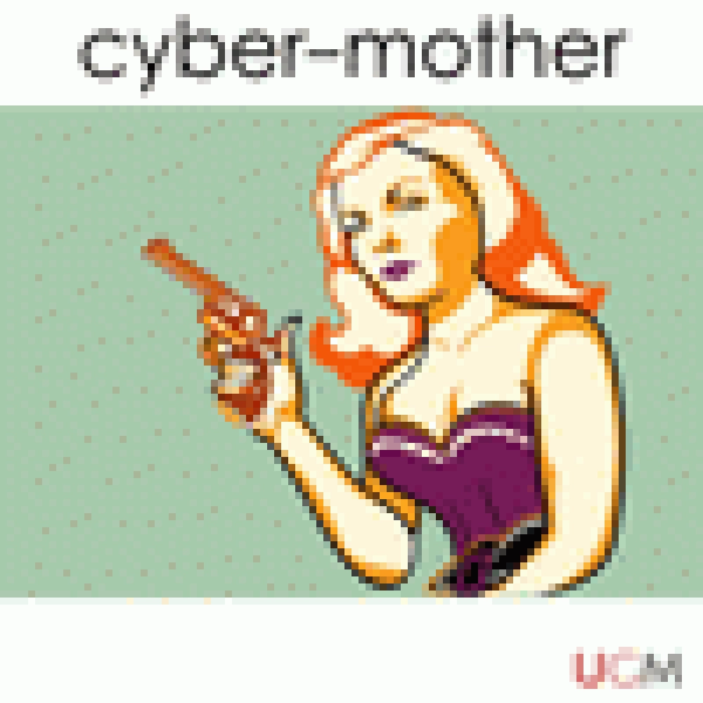 CYBER-MOTHER