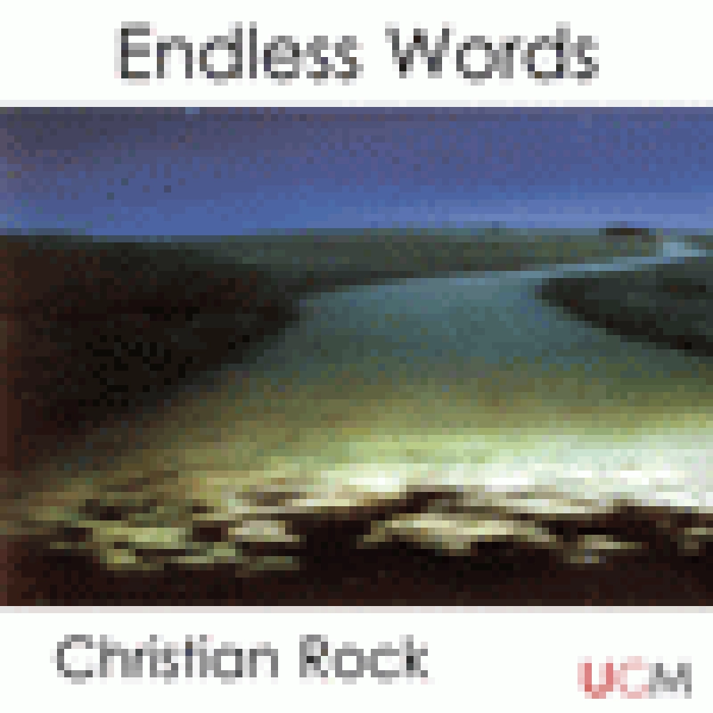 ENDLESS WORDS (CHRISTIAN ROCK)