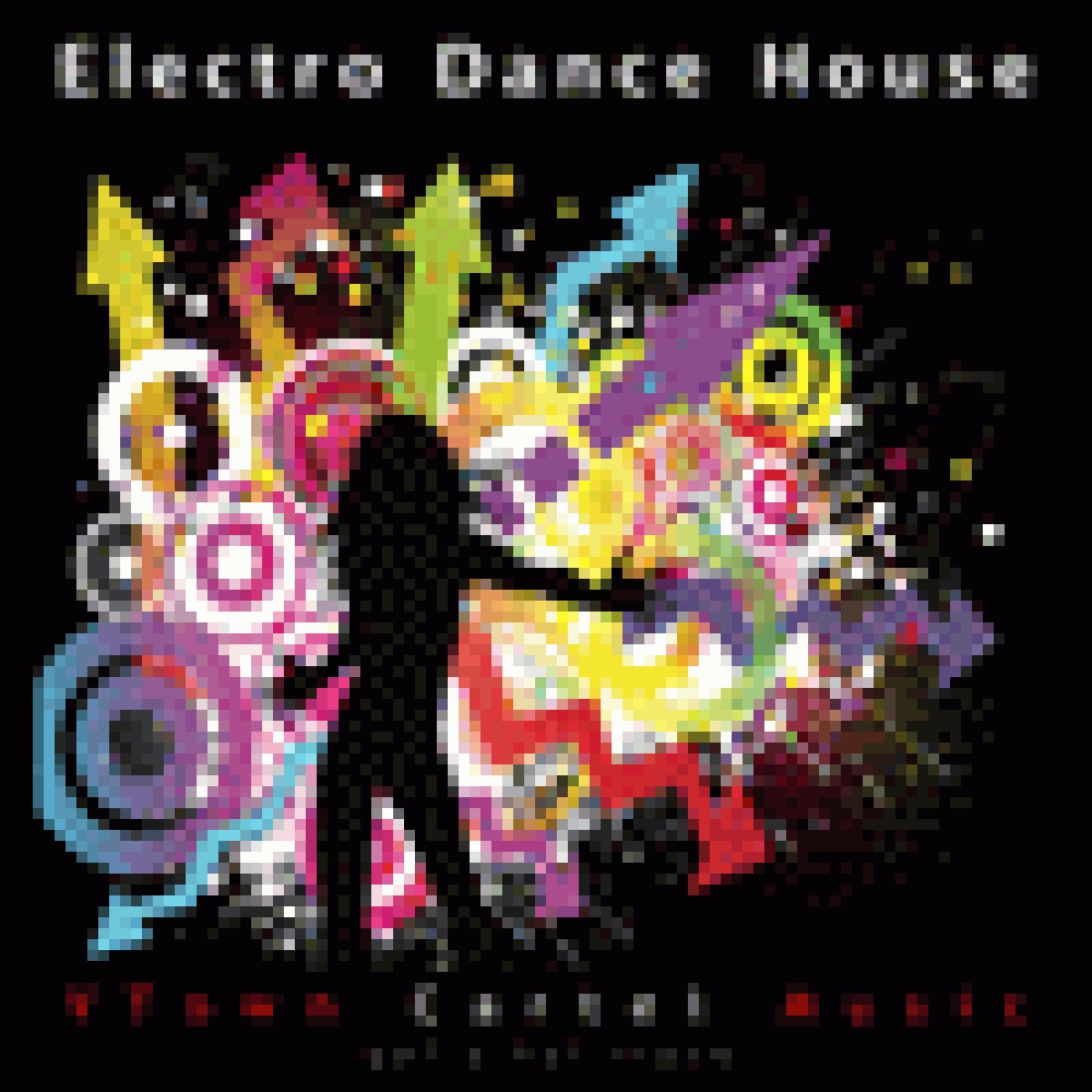 ELECTRO DANCE HOUSE