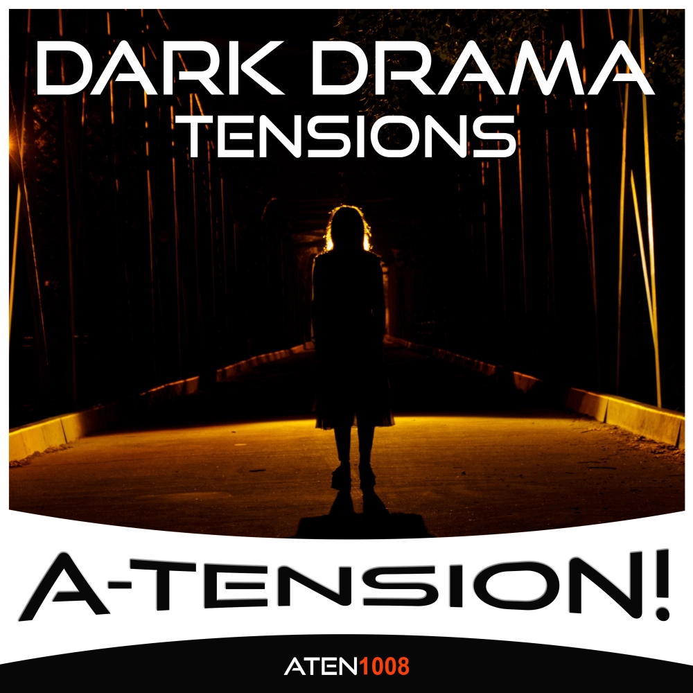 DARK DRAMA TENSIONS