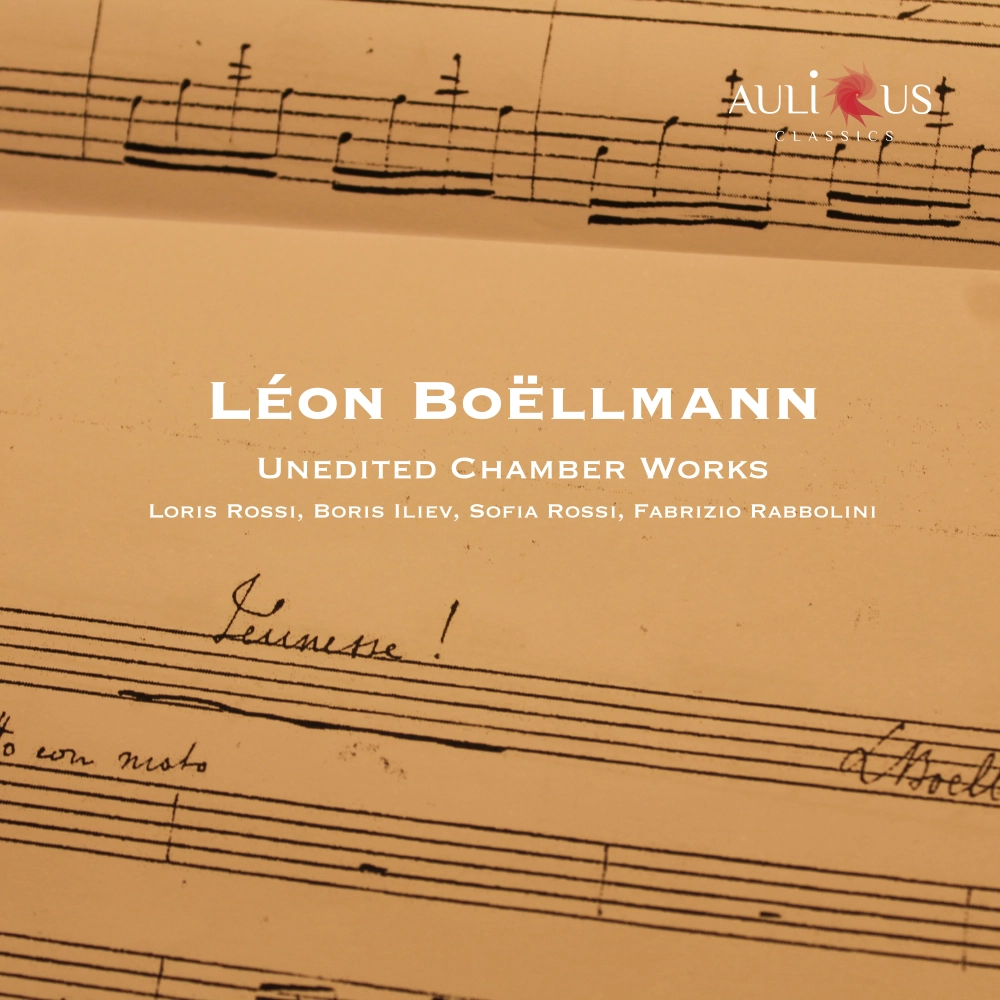 Léon Boëllmann: Unedited Chamber Works
