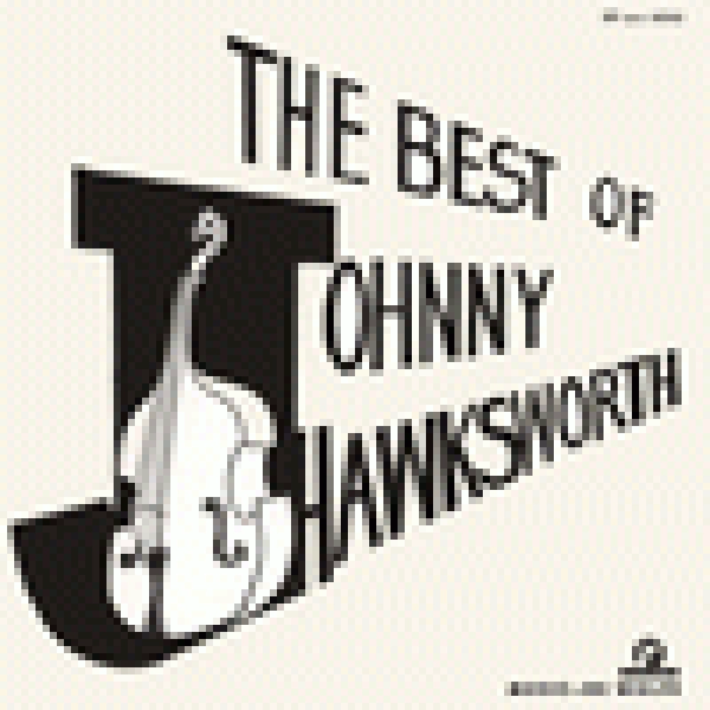 The Best Of Johnny Hawksworth