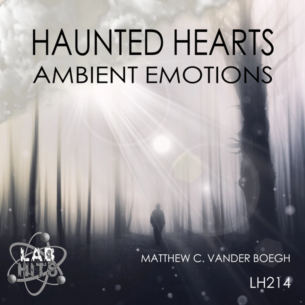 Haunted Hearts - Ambient Emotions