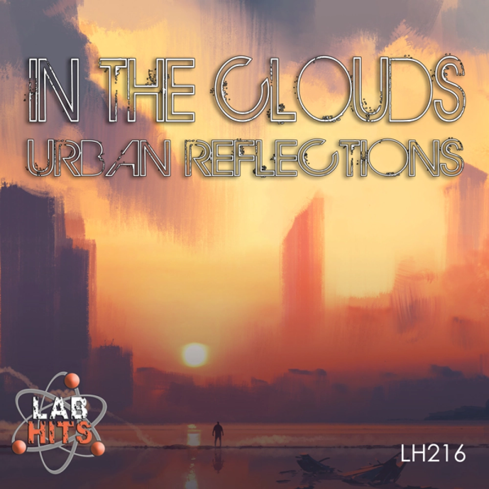 In The Clouds - Urban Reflections
