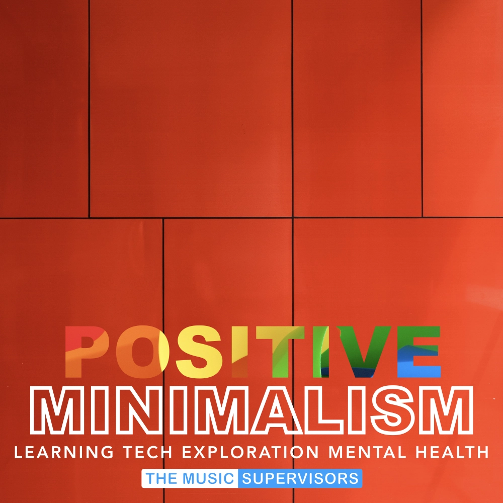 Positive Minimalism (happy Electronica)